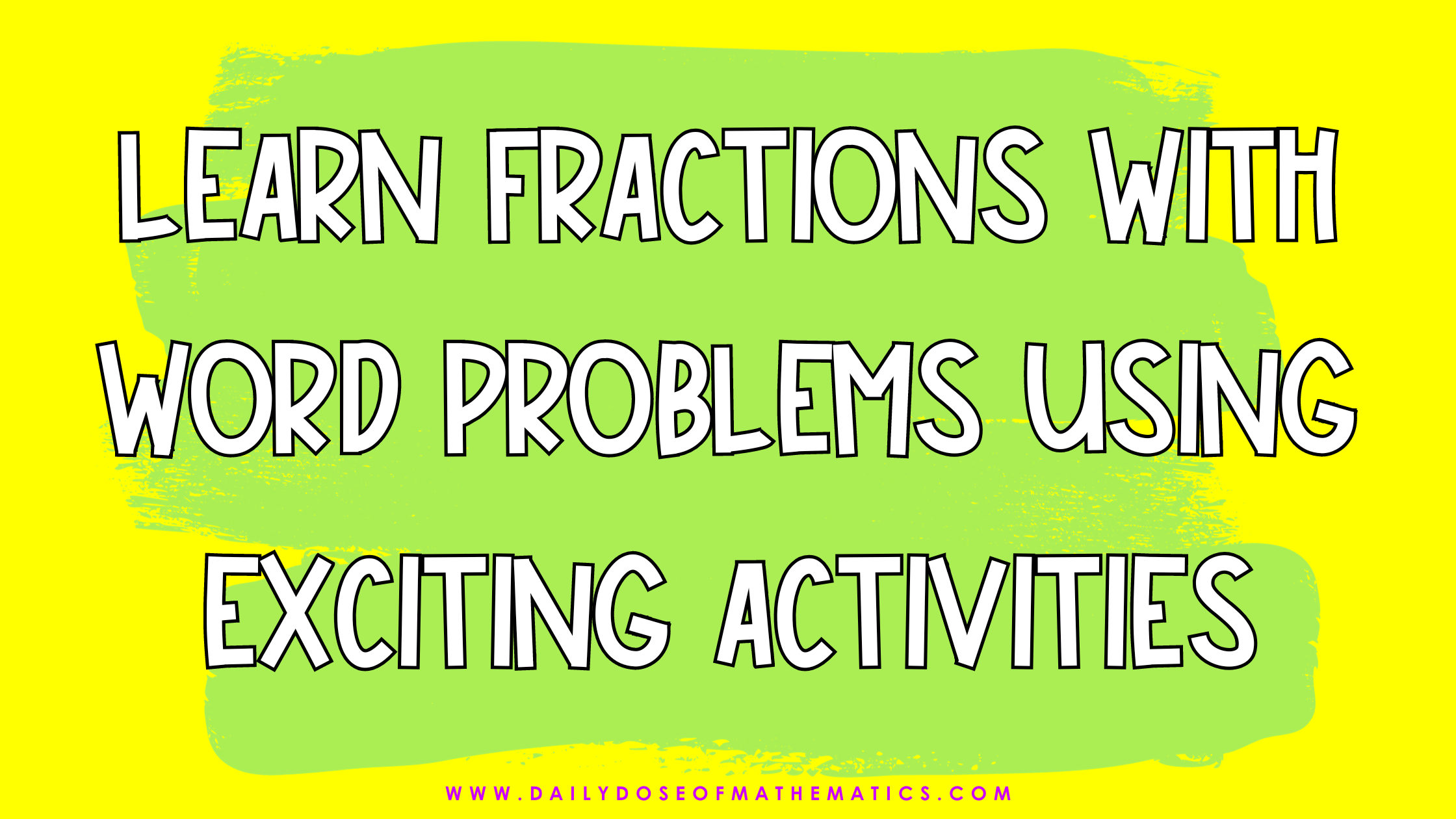 empower-students-to-learn-fractions-with-word-problems-using-exciting