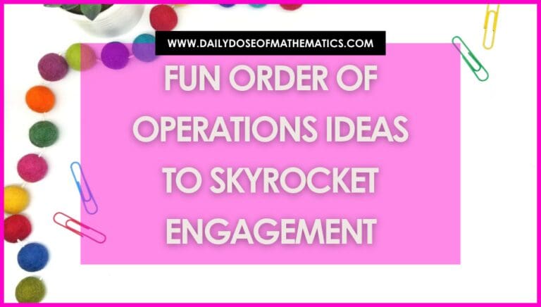 Fun Order of Operations Activities to Skyrocket Engagement Now