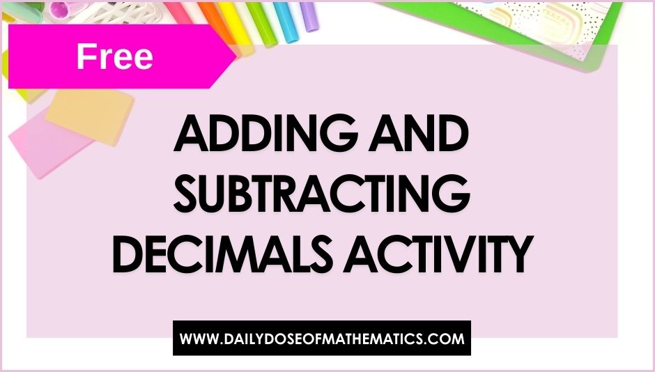 Free Adding and Subtracting Decimals Activities PDF for 5th Grade